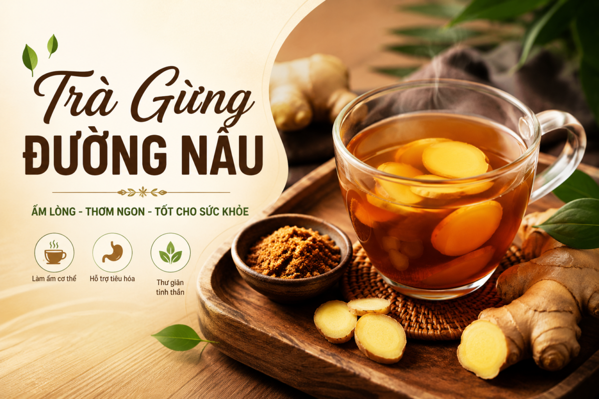Trà gừng đường nâu có tác dụng gì