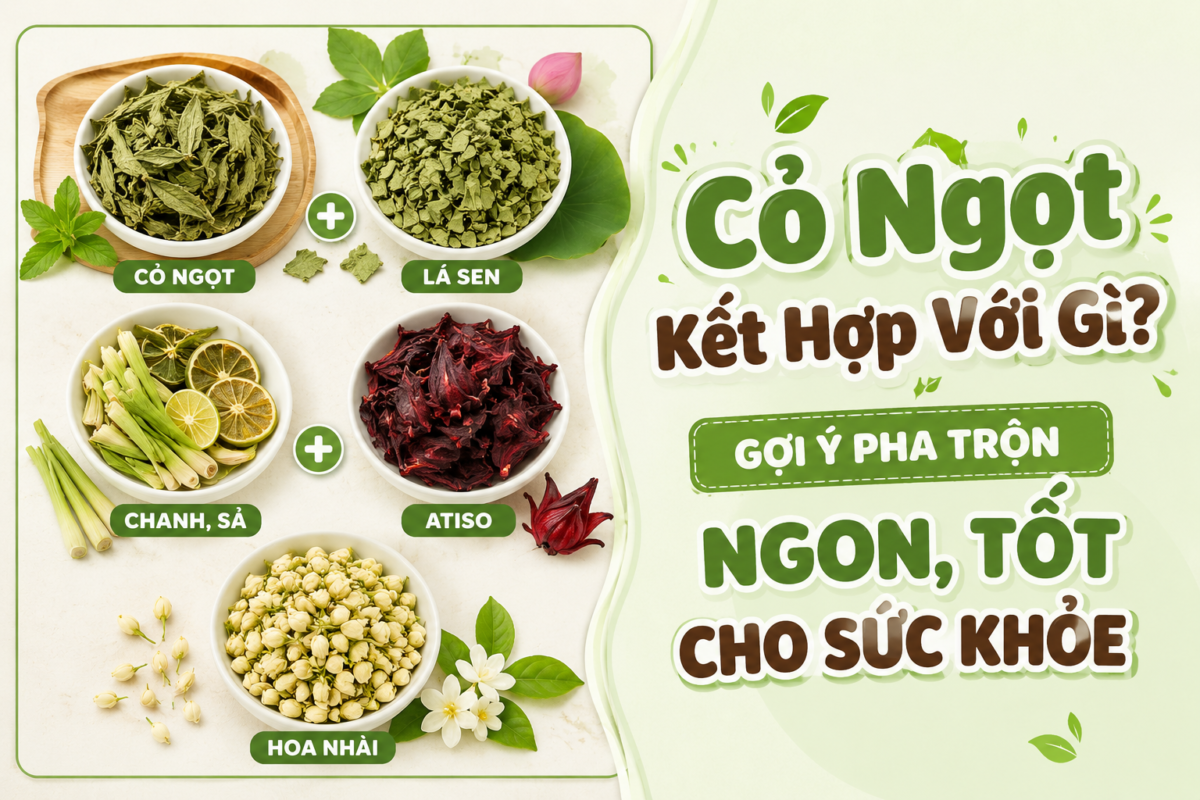 cỏ ngọt kết hợp với gì